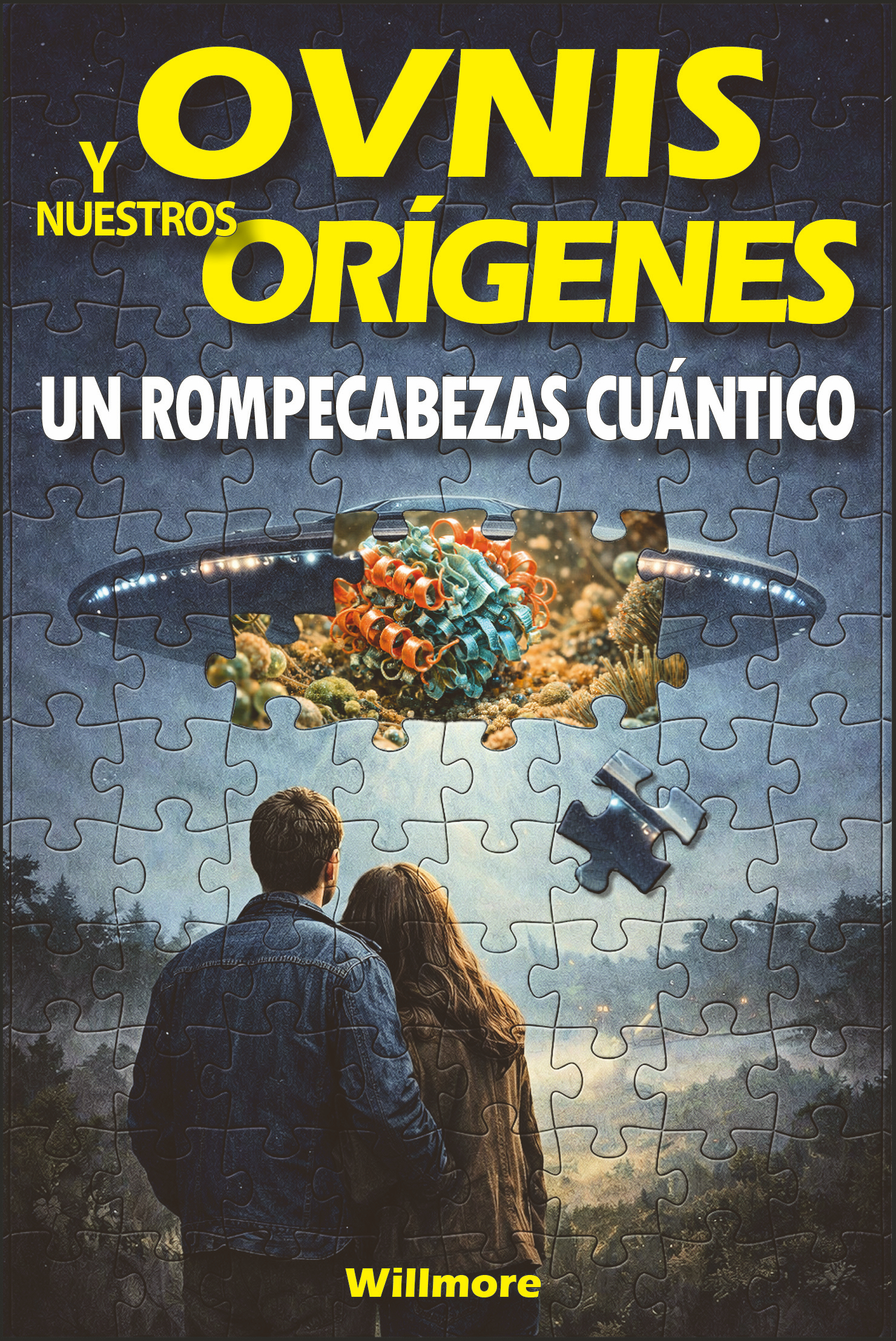 Libro en español: OVNIS y nuestros orígenes - Un rompecabezas cuántico